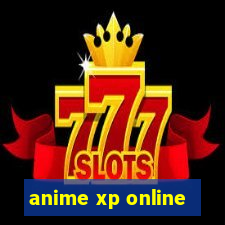 anime xp online